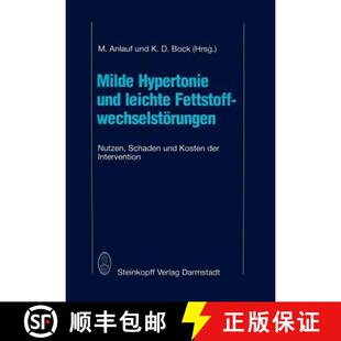 【3-4周达】Milde Hypertonie und leichte Fettstoffwechselstörungen : Nutzen, Schaden und Kosten der I... [9783642723933]