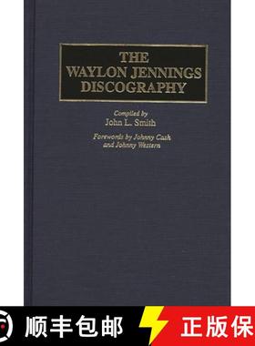 预订 The Waylon Jennings Discography [9780313297458]