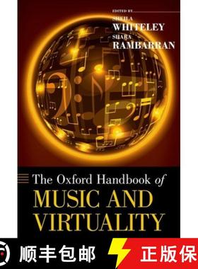 【3-4周达】牛津音乐和虚拟性手册 The Oxford Handbook of Music and Virtuality [9780199321285]