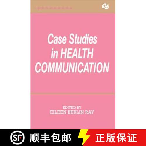 【3-4周达】Case Studies in Health Communication [9780805811094]