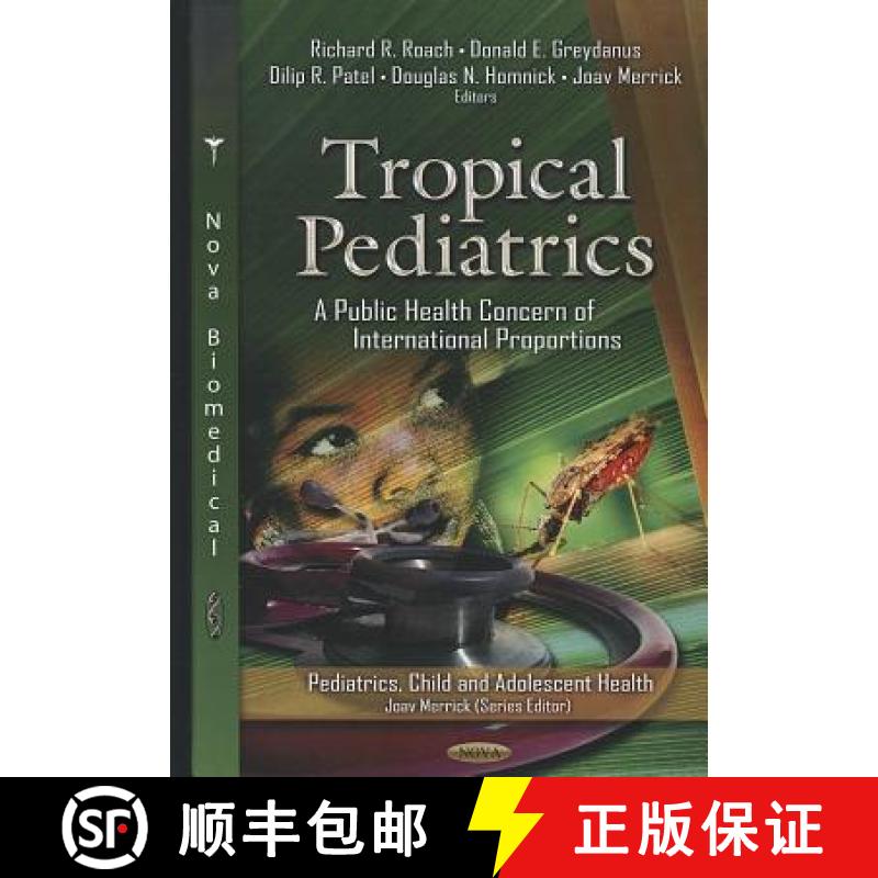 【3-4周达】Tropical Pediatrics: A Public Health Concern of International Proportions [9781619428317]