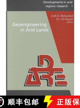 【3-4周达】Geoengineering in Arid Lands: Proceedings of the First International Conference on Geotech... [9789058091604]