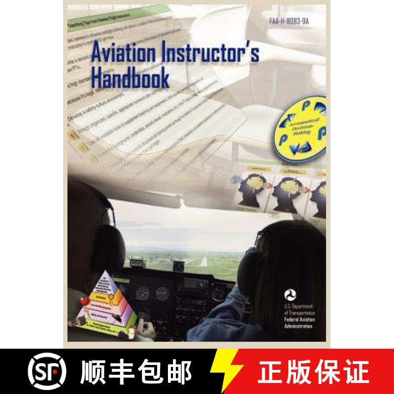 【2-3周达】Aviation Instructor's Handbook (FAA-H-8083-9a) [9781782661559]