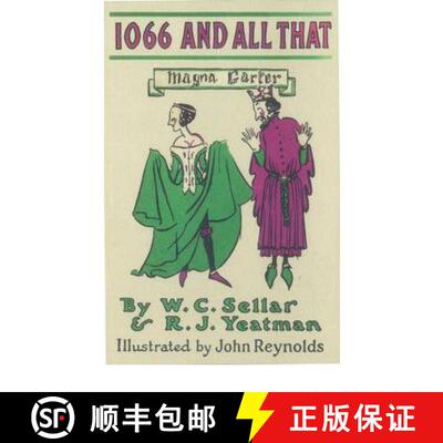【3-4周达】1066 and All That: A Memorable History of England, Comprising All the Parts You Can Rememb... [9780413772701]
