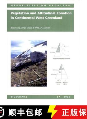 预订 Vegetation and Altitudinal Zonation in Continental West Greenland [9788763512756]