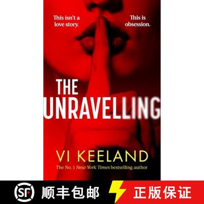 【3-4周达】Unravelling: An addictive, fast-paced thriller with a pulse-pounding romance [9780349438870]
