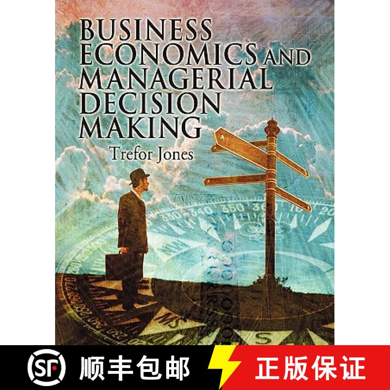 【3-4周达】Business Economics And Managerial Decision Making [Wiley经济学] [9780471486749]