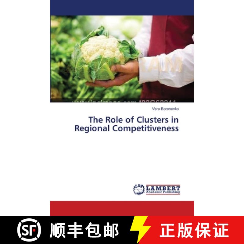 预订 The Role of Clusters in Regional Competitiveness [9783659414558]
