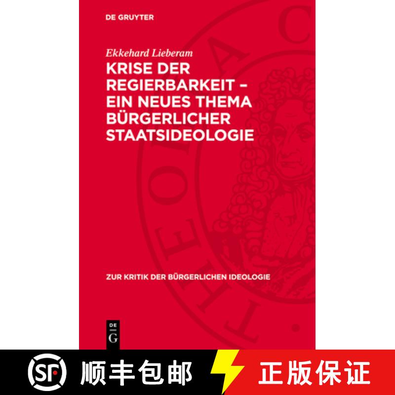 【3-4周达】Krise Der Regierbarkeit - Ein Neues Thema Bürgerlicher Staatsideologie [9783112714225]