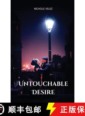 【3-4周达】Untouchable Desire [9781944237769]