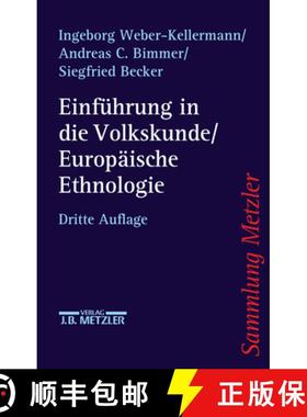 【3-4周达】Einführung in Die Volkskunde / Europäische Ethnologie: Eine Wissenschaftsgeschichte [9783476130792]