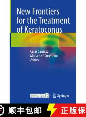 【3-4周达】New Frontiers for the Treatment of Keratoconus [9783030661427]