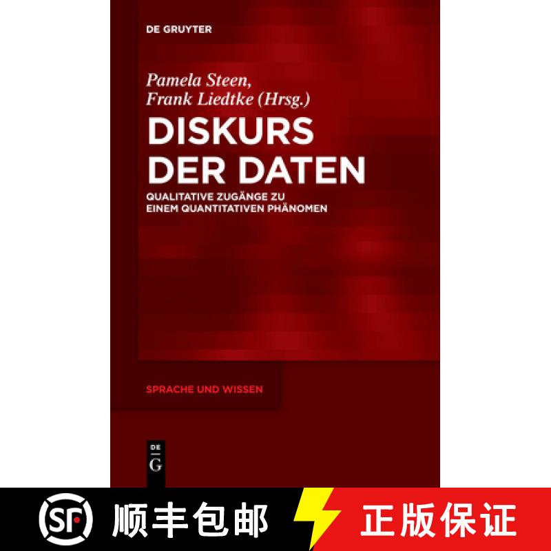 预订 Diskurs Der Daten: Qualitative Zugänge Zu Einem Quantitativen Phänomen [9783110736458]