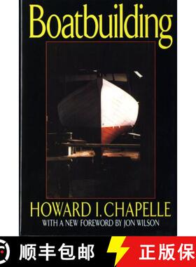 【3-4周达】Boatbuilding: A Complete Handbook of Wooden Boat Construction (Revised) [9780393035544]