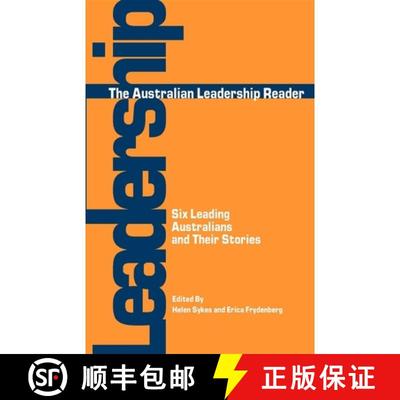 【3-4周达】The Australian Leadership Reader: Six Leading Australians and Their Stories [9781875378661]