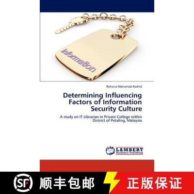 预订 Determining Influencing Factors of Information Security Culture [9783848488797]