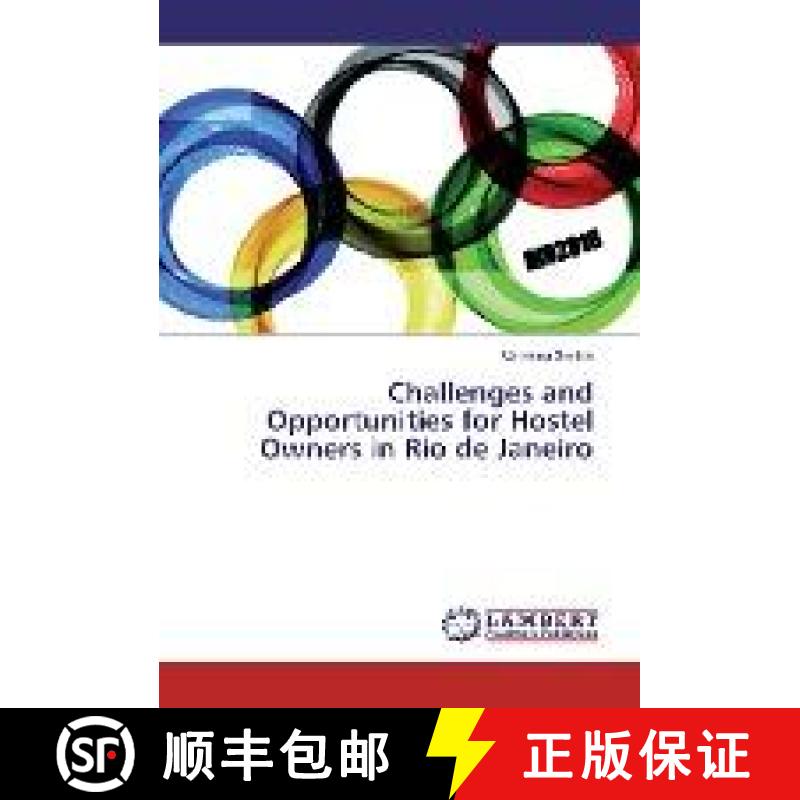 预订 Challenges and Opportunities for Hostel Owners in Rio de Janeiro [9783330016392]