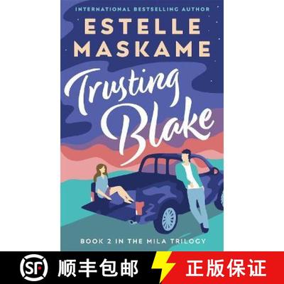 【3-4周达】Trusting Blake (The MILA Trilogy 2) [9781785303630]