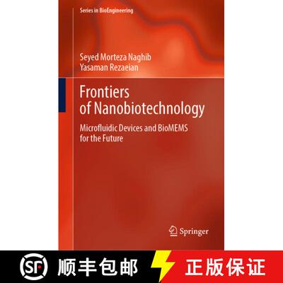 【3-4周达】Frontiers of Nanobiotechnology : Microfluidic Devices and BioMEMS for the Future [9783031884184]