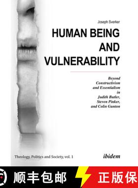 【3-4周达】Human Being and Vulnerability - Beyond Constructivism and Essentialism in Judith Butler, S... [9783838213415]