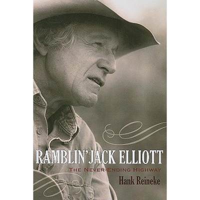 【4周达】Ramblin' Jack Elliott: The Never-Ending Highway Volume 12 [9780810872561]