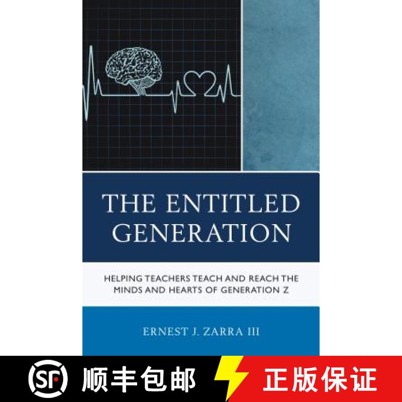 【3-4周达】The Entitled Generation : Helping Teachers Teach and Reach the Minds and Hearts of Generat... [9781475831917]