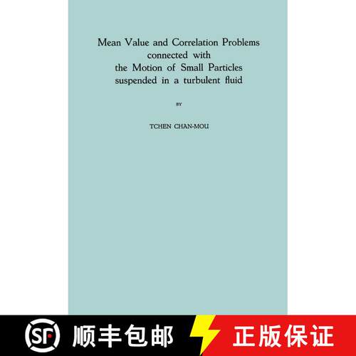【3-4周达】Mean Value and Correlation Problems connected with the Motion of Small Particles suspended... [9789401757379]