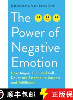 【2-3周达】Power of Negative Emotion: How Anger, Guilt, and Self Doubt are Essential to Success and F... [9781780746609]