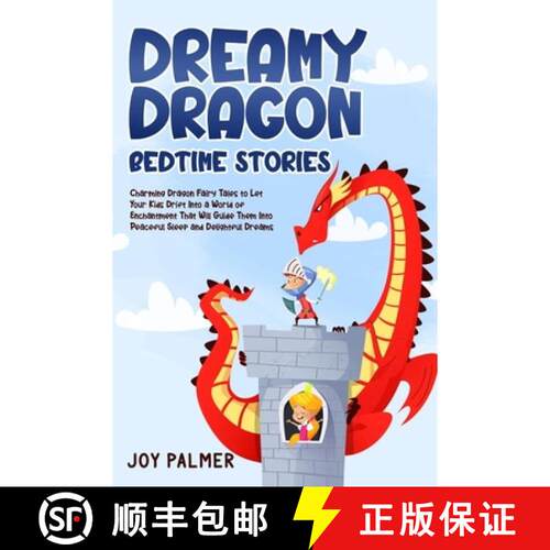 【3-4周达】Dreamy Dragon Bedtime Stories: Charming Dragon Fairy Tales to Let Your Kids Drift Into a W... [9789925410040]