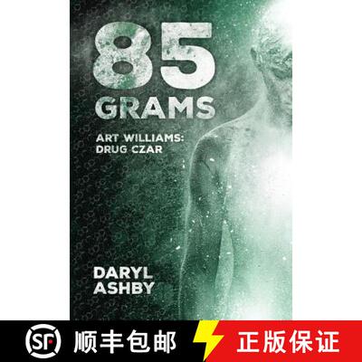 【3-4周达】85 Grams: The Story of Art Williams - Drug Czar [9781773703510]