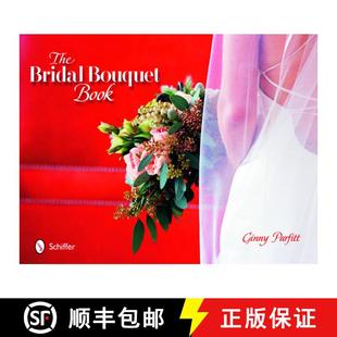 【3-4周达】The Bridal Bouquet Book [9780764321979]