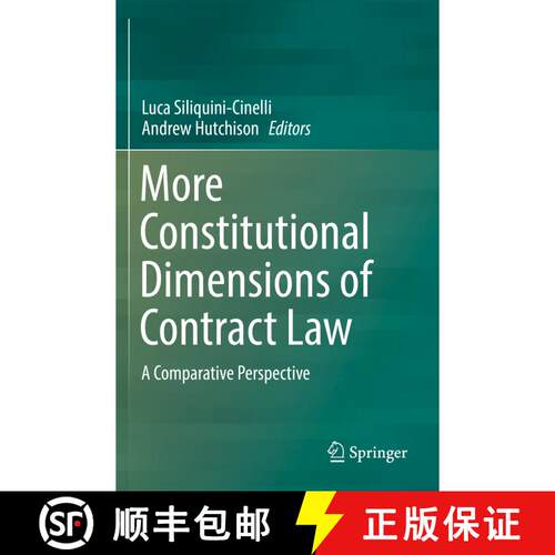 【3-4周达】More Constitutional Dimensions of Contract Law : A Comparative Perspective [9783030151096]