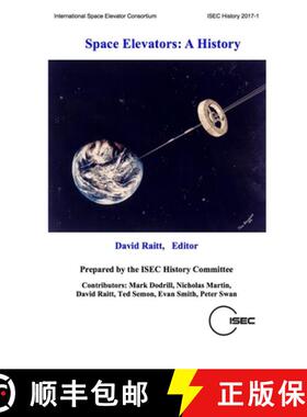 【3-4周达】Space Elevators: A History [9781365806711]