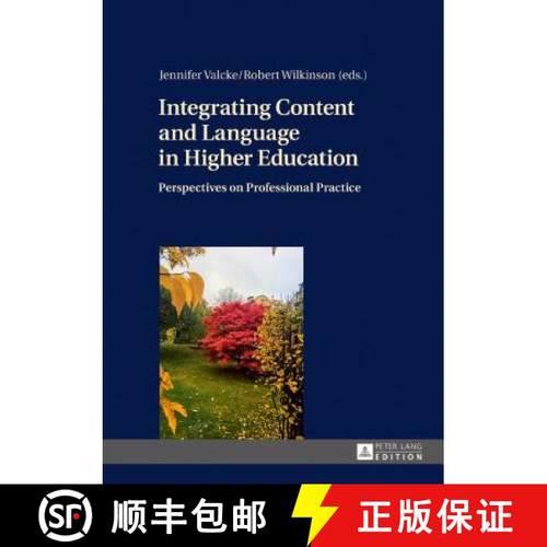 【3-4周达】Integrating Content and Language in Higher Education : Perspectives on Professional Practice [9783631681268]