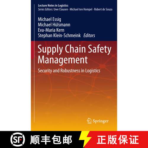 【3-4周达】Supply Chain Safety Management : Security and Robustness in Logistics [9783642446740]