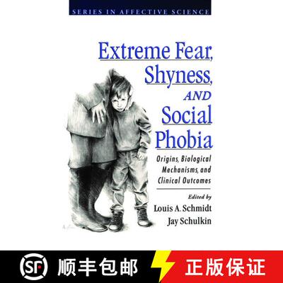 【3-4周达】Extreme Fear, Shyness, and Social Phobia [9780195118872]