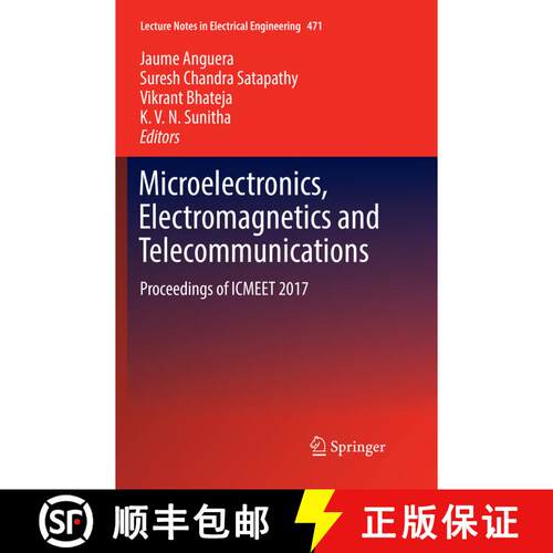 【3-4周达】Microelectronics, Electromagnetics and Telecommunications : Proceedings of ICMEET 2017 (So... [9789811356186]