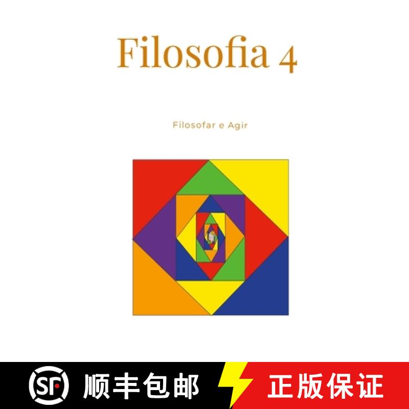 【3-4周达】Filosofia 4: Filosofar e Agir [9786500668193]