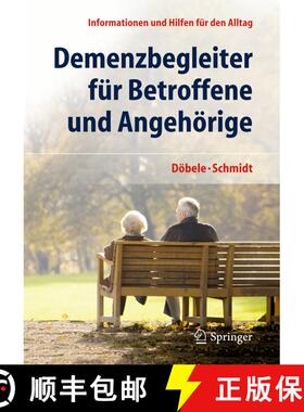 【3-4周达】Demenzbegleiter für Betroffene und Angehörige: Informationen und Hilfen für den Alltag [9783642383564]
