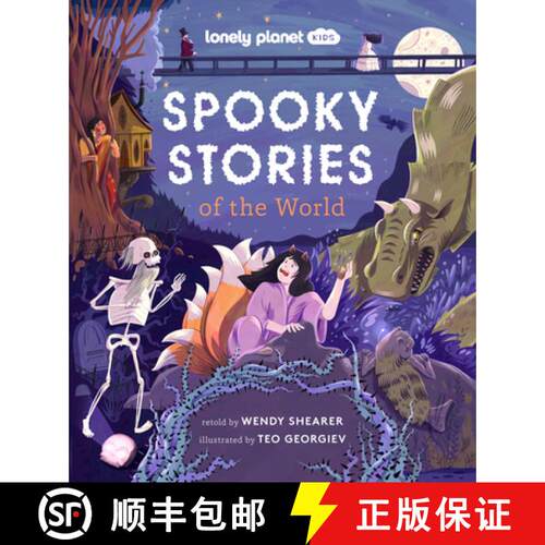 【3-4周达】精装 Lonely Planet Kids Spooky Stories of the World: 20 Eerie Tales from Across the Globe ... [9781837580033]