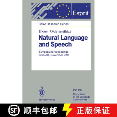 【3-4周达】Natural Language and Speech : Symposium Proceedings Brussels, November 26/27, 1991 [9783642771910]