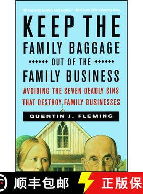 【3-4周达】Keep the Family Baggage Out of the Family Business: Avoiding the Seven Deadly Sins That De... [9780684856049]