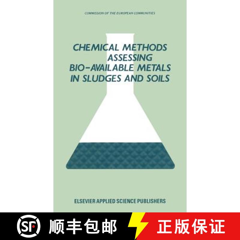 【4周达】Chemical Methods for Assessing Bio-Available Metals in Sludges and Soils [9780853343592]