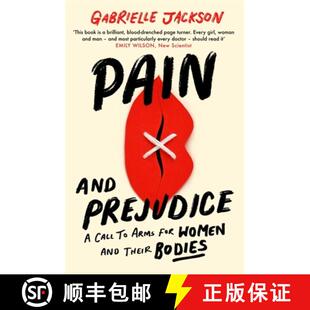【3-4周达】Pain and Prejudice: A call to arms for women and their bodies [9780349424552]
