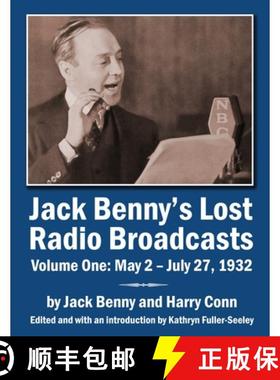 【3-4周达】Jack Benny's Lost Radio Broadcasts Volume One: May 2 - July 27, 1932 [9781629335780]