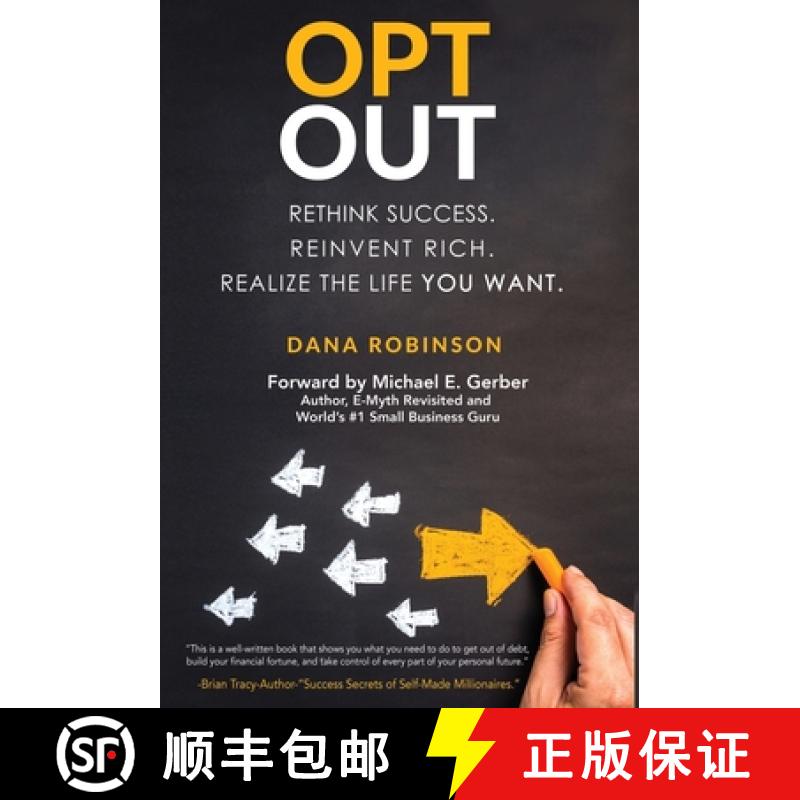 【3-4周达】Opt Out: Rethink success. Reinvent rich. Realize the life you want. [9781732287211]