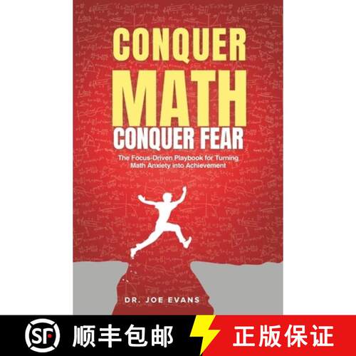 【3-4周达】Conquer Math. Conquer Fear.: The Focus-Driven Playbook for Turning Math Anxiety Into Math ... [9798995163015]