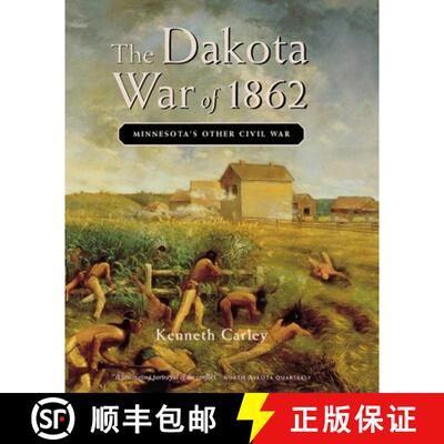 【3-4周达】The Dakota War of 1862: Minnesota's Other Civil War [9780873513920]