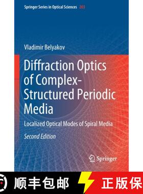 【3-4周达】Diffraction Optics of Complex-Structured Periodic Media : Localized Optical Modes of Spira... [9783030183530]