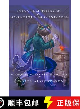 预订 Phantom Thieves & Sagacious Scoundrels [9789198786286]